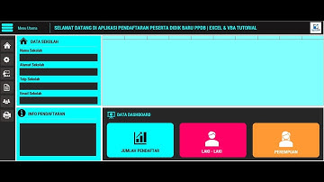 APLIKASI PPDB (PENERIMAAN PESERTA DIDIK BARU) | PART 1 | EXCEL & VBA TUTORIAL