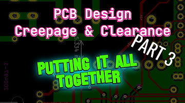 PCB Clearance and Creepage Distances, Part 3: Putting it All Together