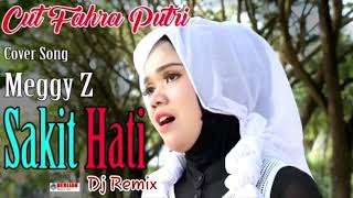 Cut Fahra Putri~Dj Remix Sakit Hati