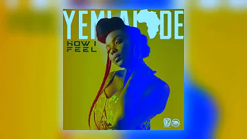 Yemi Alade   How I Feel Official Lyrics