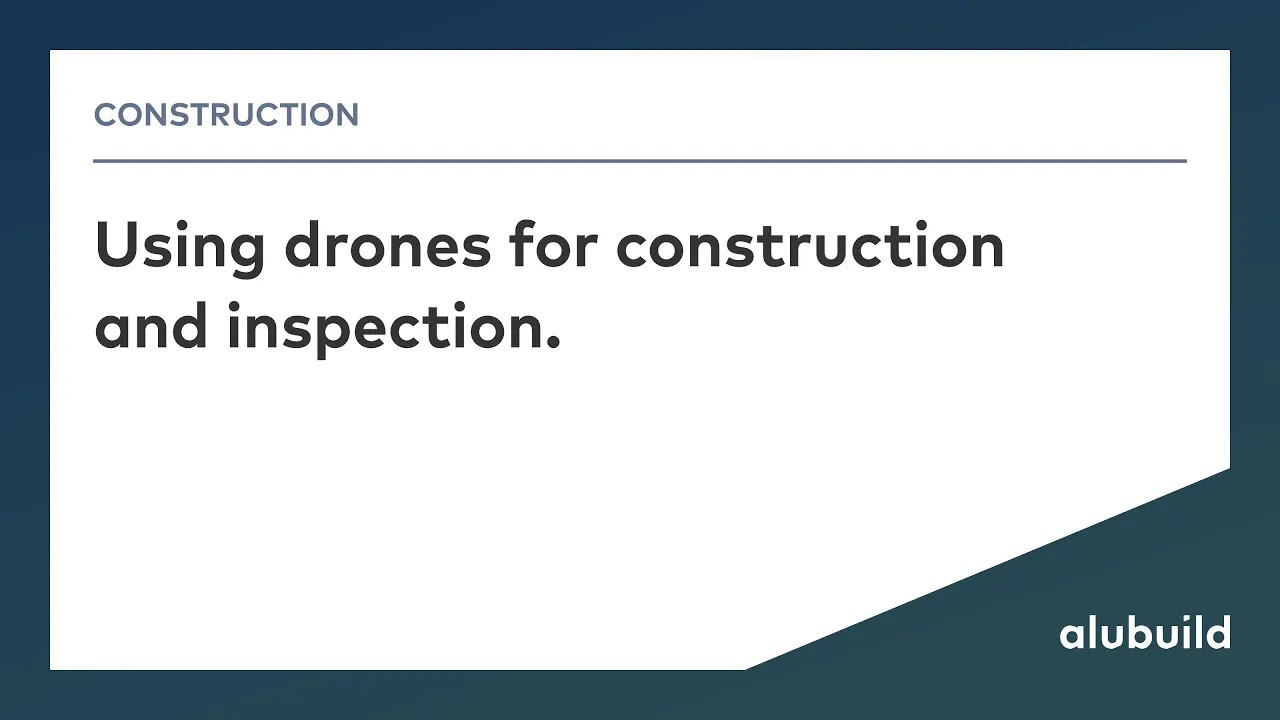 Using drones for construction and inspection