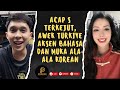 ACAP S TERKEJUT !! AWEK TURKIYE AKSEN BAHASA DAN MUKA ALA-ALA KOREAN | 16.04.2026