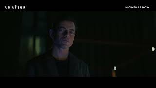 The Amateur | Willing | In Cinemas Now