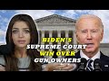 Biden SCOTUS Deal Blow To Gun Rights.