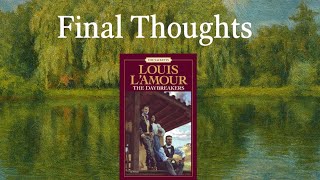 The Daybreakers | Louis LAmour | Final Thoughts | Wagon Train
