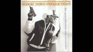 Boogie Down Productions - Necessary