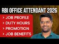 RBI Office Attendant 2026 | RBI Office Attendant Job Profile 2026 |RBI Office Attendant Work Profile