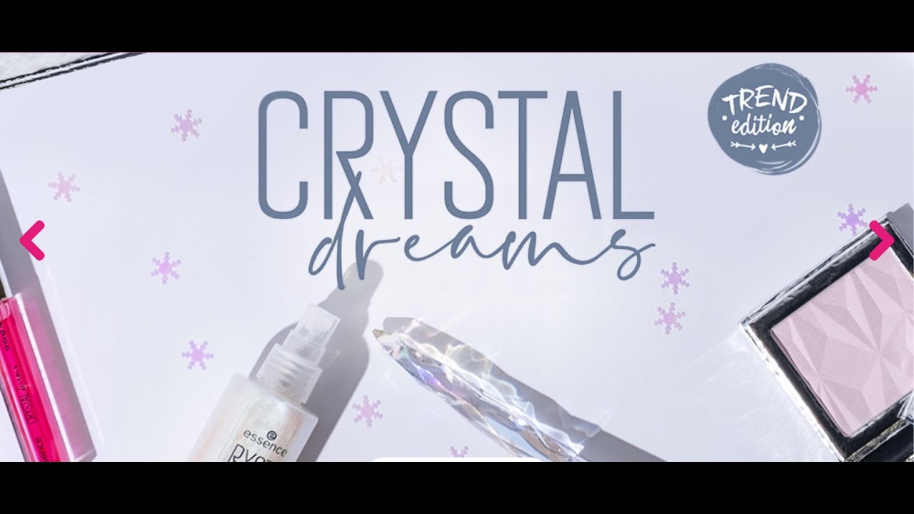 ESSENCE 💠 CRYSTAL DREAMS💠 LIMITED EDITION YouTube