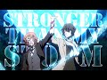 Bungou Stray Dogs AMV Chuuya Nakahara Stronger Than My Storm