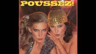 Poussez! (Poo-Say) – Come On And Do It (Long album version 1979)