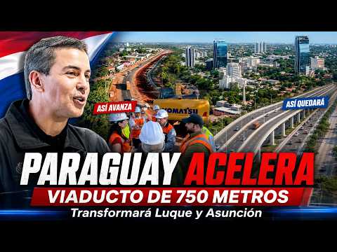 Paraguay Acelera su Infraestructura Viaducto de 750 Metros Transformará Luque y Asunción
