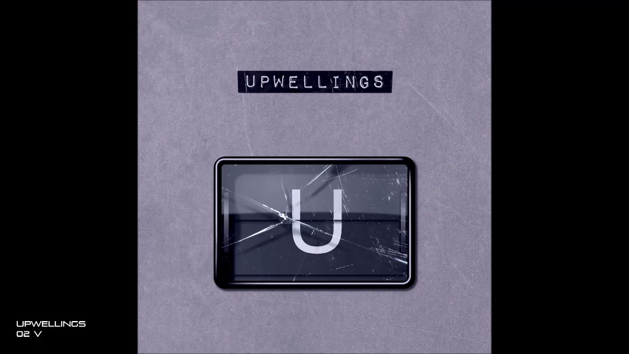 Watch Upwellings - U - 02 V on YouTube Watch Upwellings - U - 02 V on YouTube