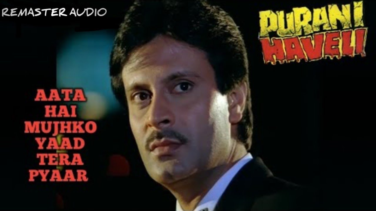 Aata Hai Mujhko Yaad Tera Pyar   Purani Haveli 1989 Full Video Song