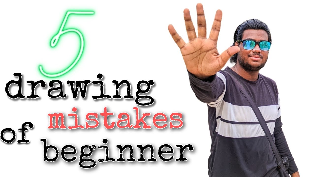 5 drawing mistakes of beginner