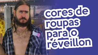 Thumbnail for Cores de Roupas para usar no Réveillon - (HUMOR) Chico da Tiana
