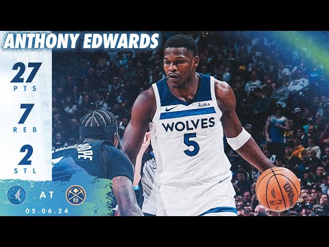 Anthony Edwards Scores 27 Points In GAME 2 WIN vs Nuggets | 05.06.24