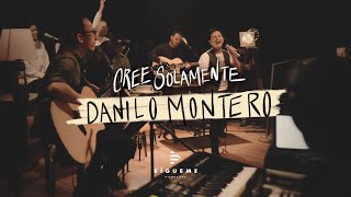 Cree Solamente - Danilo Montero | Nueva Música Cristiana 2020 chords