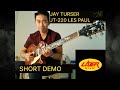 JAY TURSER | JT-220 | LES PAUL | Short Demo