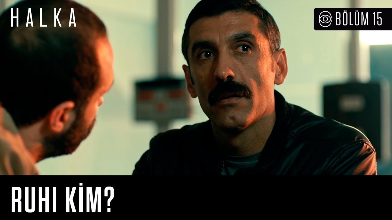 Halka 15. Bölüm - Ruhi kim?