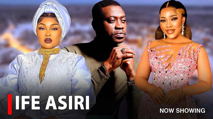 IFE ASIRI - A Nigerian Yoruba Movie Starring Mercy Aigbe | Bukola Adeeyo | Lateef Adedimeji