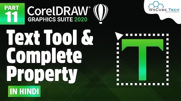 How to Use Text Tool & Complete Property in CorelDraw | CorelDraw Tutorial #11