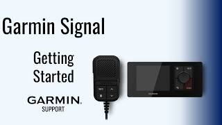 Garmin Signal VHF Radio | Getting Started | Garmin Support