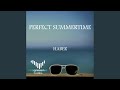 Perfect Summertime (Original Mix)