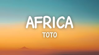 Toto - Africa (Lyrics)