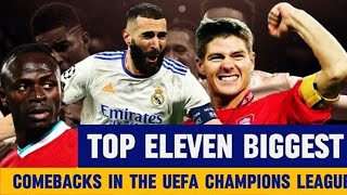 Top Eleven Biggest Comebacks in the UEFA Champions League