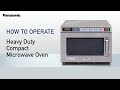 How to operate  heavy duty compact microwave oven ne1853 euna panasonic