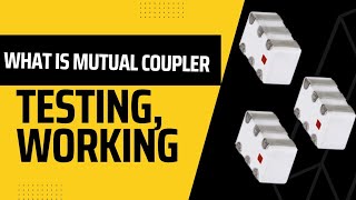 How does a Transformer/mutual coupler work in Hindi?