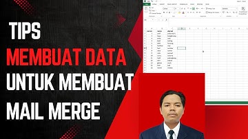 Cara Membuat Tabel Data Di Excel Unuk Mail Merge