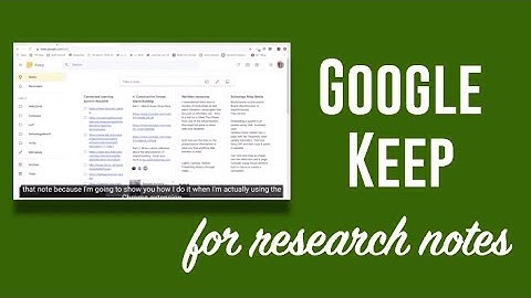 How to use Google Keep for research notes