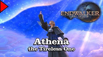 🎼 Athena, the Tireless One (𝐄𝐱𝐭𝐞𝐧𝐝𝐞𝐝) 🎼 - Final Fantasy XIV