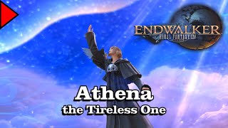 🎼 Athena, the Tireless One (𝐄𝐱𝐭𝐞𝐧𝐝𝐞𝐝) 🎼 - Final Fantasy XIV