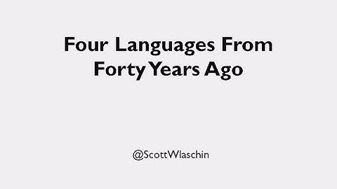 Four Languages from Forty Years Ago - Scott Wlaschin