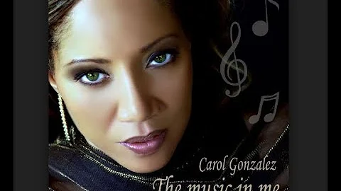 Carol Gonzalez - Young Love