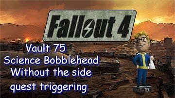 Fallout 4: Vault 75 Bobblehead without the side quest