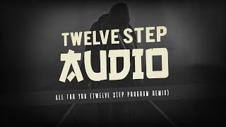 Wilkinson - All For You (Twelve Step Program Remix) (Audio)