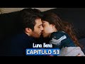 Luna llena Capitulo 53 (SUBTITULO ESPAÑOL) | Dolunay