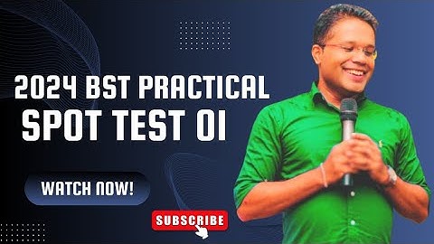 2024 BST  spot Test  01  Video