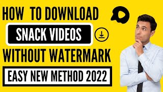 Download Snack video Without Watermark | Snack video Download App, 2022 screenshot 5