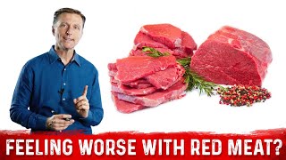 Why Do I Feel Worse When Eating Red Meat?