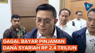 Polisi: Total Gagal Bayar Dana Syariah Indonesia Capai Rp 2,4 Triliun