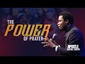 The power of prayer  apostle orokpo michael