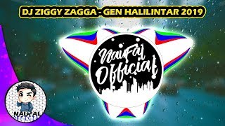 DJ ZIGGY ZAGGA - GEN HALILINTAR 2019
