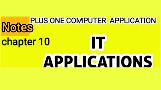 Plus One Computer Application Chapter 10 IT Applications Notes screenshot 3