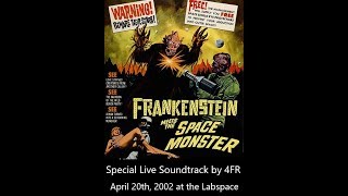 4FR - Frankenstein Meets the Space Monster by Ed Altounian 98 views 4 years ago 12 minutes, 6 seconds