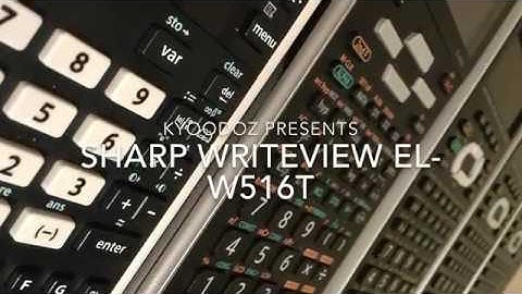SHARP Calculator Review: Writeview EL-W516T