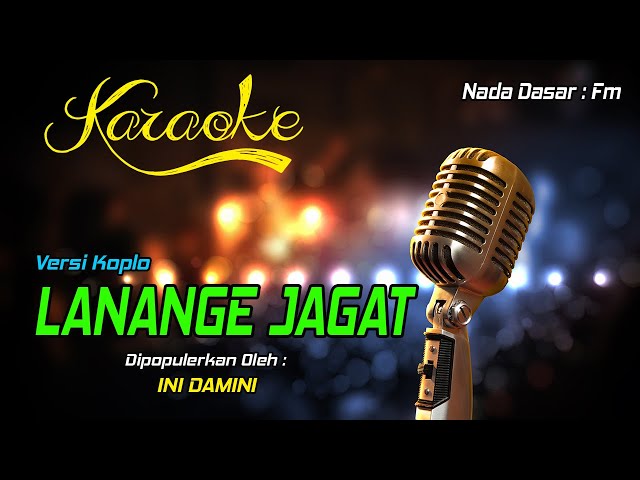 Karaoke LANANGE JAGAT - Ini Damini class=